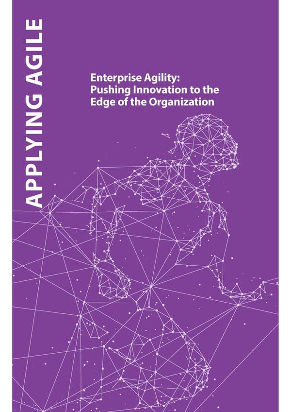 Enterprise Agility:  Pushing Innovation to the  Edge of the Organization - Page 1